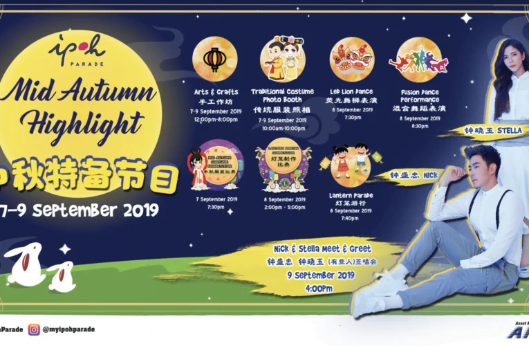 Announcement: Mid-Autumn Festival Celebration @ Ipoh Parade