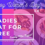 Happy International Women's Day - Ladies Dine For Free @ Impiana Hotel Ipoh on 8th March