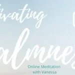 Cultivating Calmness Online Meditation Cultivating Calmness Online Meditation