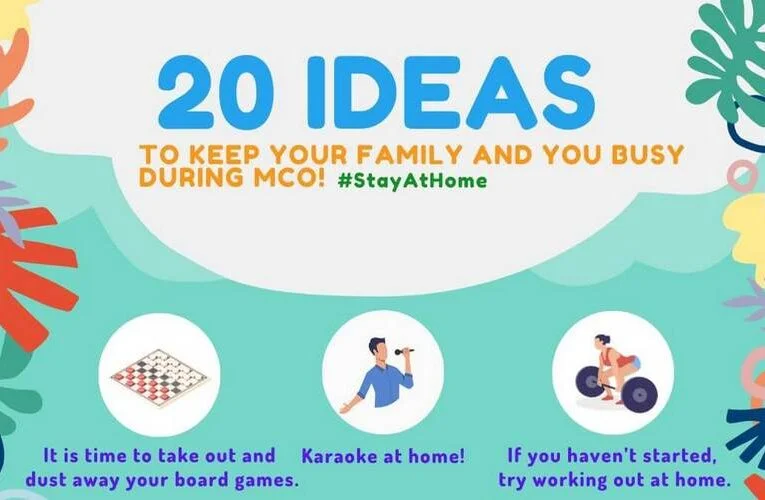 20 Ideas To Keep Busy at Home During Movement Control Order (MCO)