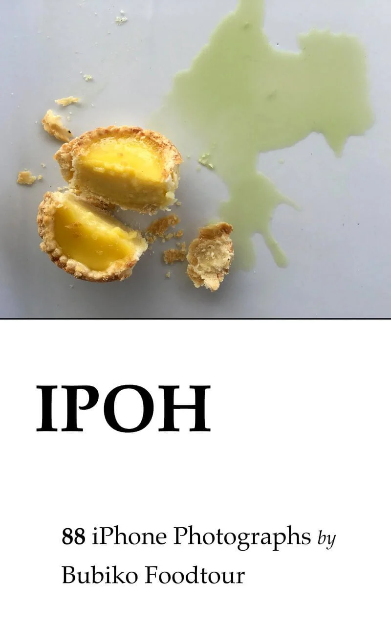 IPOH 88 iPhone Photographs by Bubiko Foodtour (ebook cover)