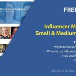 4 Influencer Marketing for Small & Medium Business