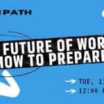 Career Path Design The Future of Work & How to Prepare