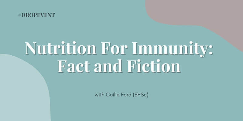 Nutrition For Immunity Fact and Fiction