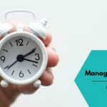 Managing Time Managing Time