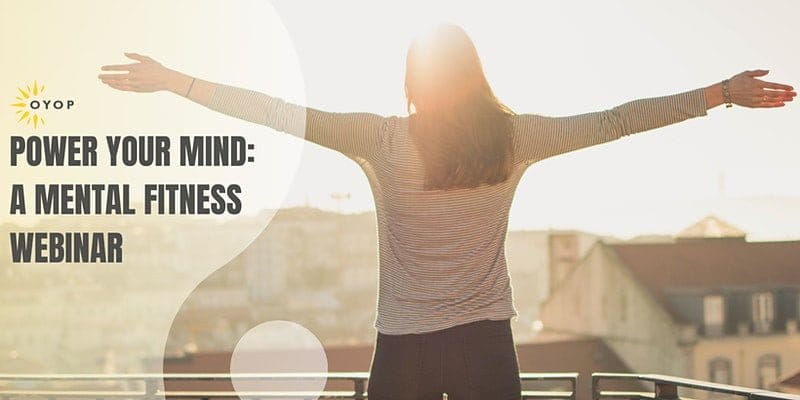 Power Your Mind Mental Fitness Session