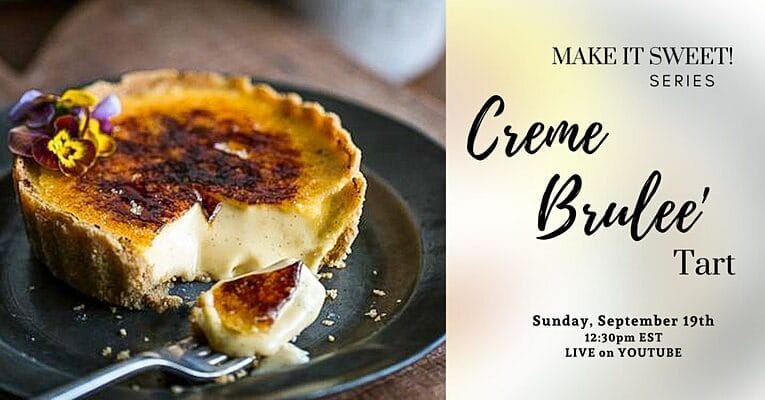 Creme Brulee’ Tart Free Workshop