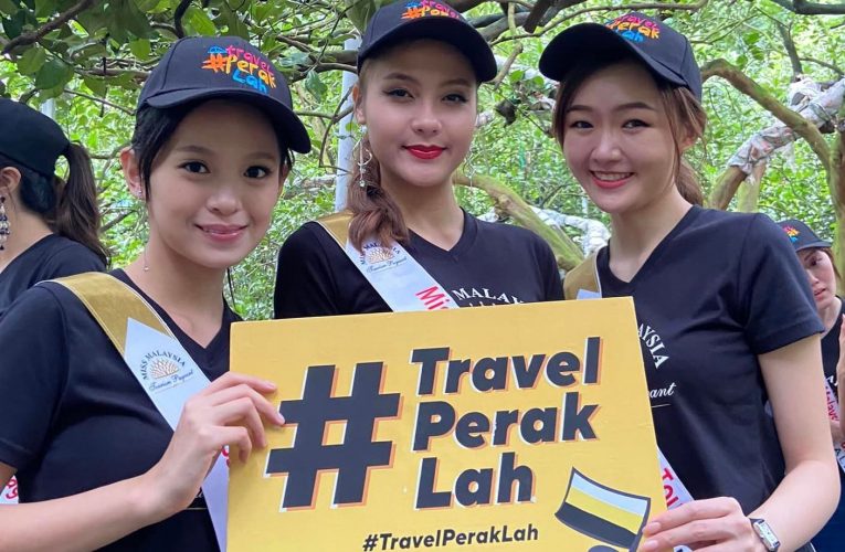 Miss Malaysia Tourism Pageant 2022: Promoting “Travel Perak Lah” to Malaysia and the World