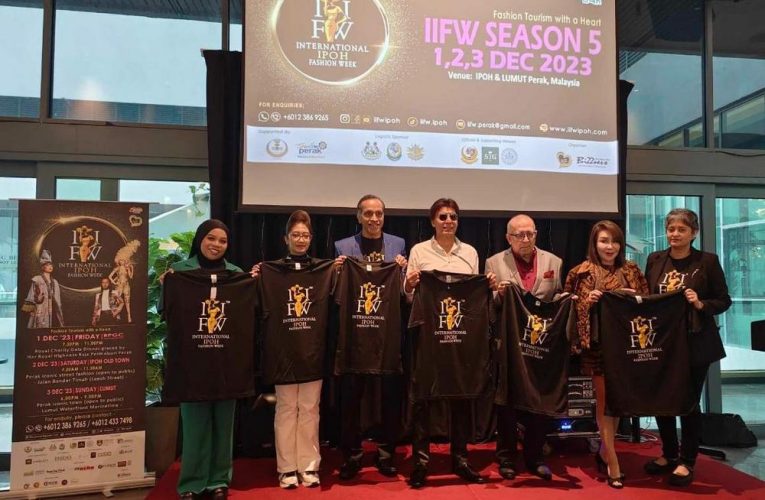 Style and Compassion To Take Centre Stage at International IPOH Fashion Week (IIFW) 5.0