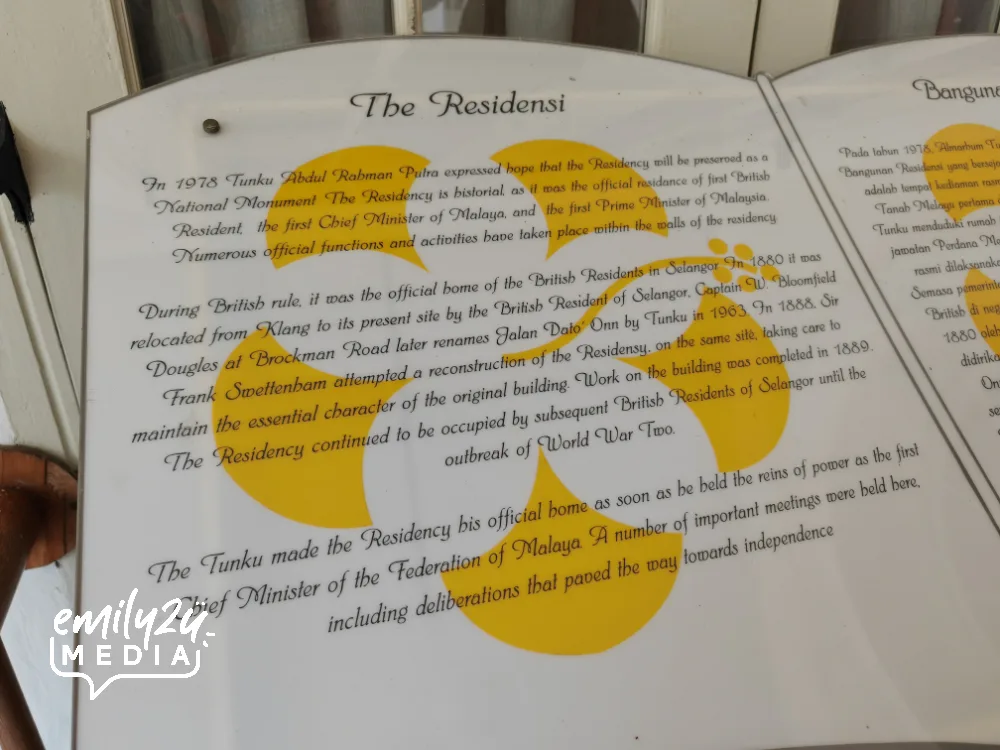 The Residensi was the official residence of the 1st British Resident in Selangor, 1st Chief Minister of the Federation of Malaya and 1st Prime Minister of Malaysia